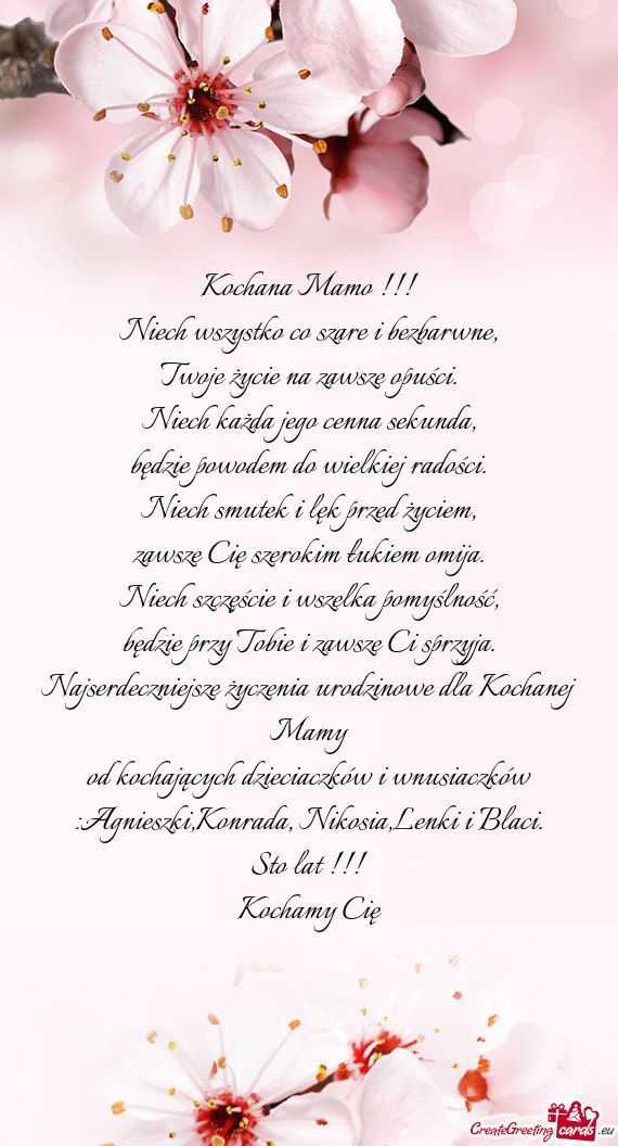 Od kochających dzieciaczków i wnusiaczków :Agnieszki,Konrada, Nikosia,Lenki i Blaci