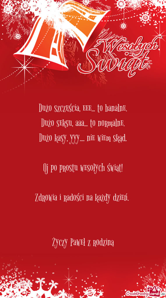 Oj po prostu wesołych świąt! Zdrowia i radości na każdy dzień