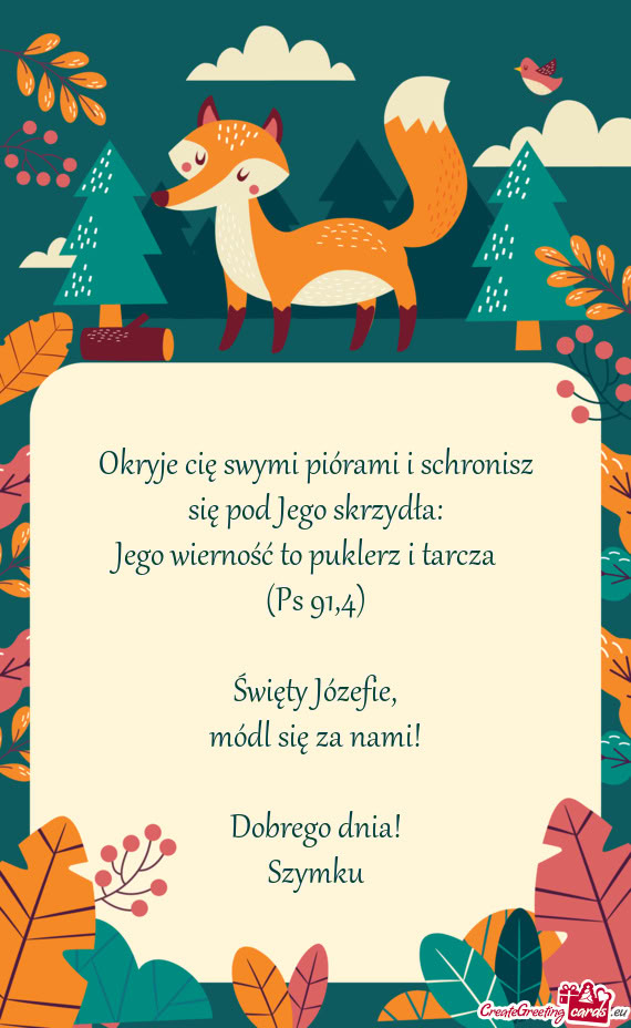 Okryje cię swymi piórami i schronisz się pod Jego skrzydła