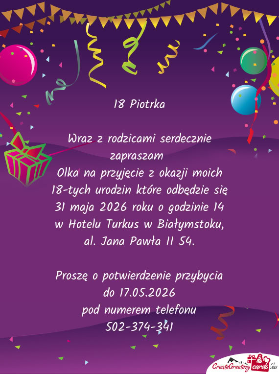 Olka na przyjęcie z okazji moich 18-tych urodzin które odbędzie się 31 maja 2026 roku o godzinie