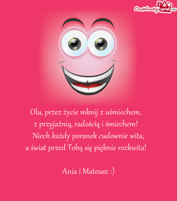 Olu, przez życie mknij z uśmiechem, 🎠