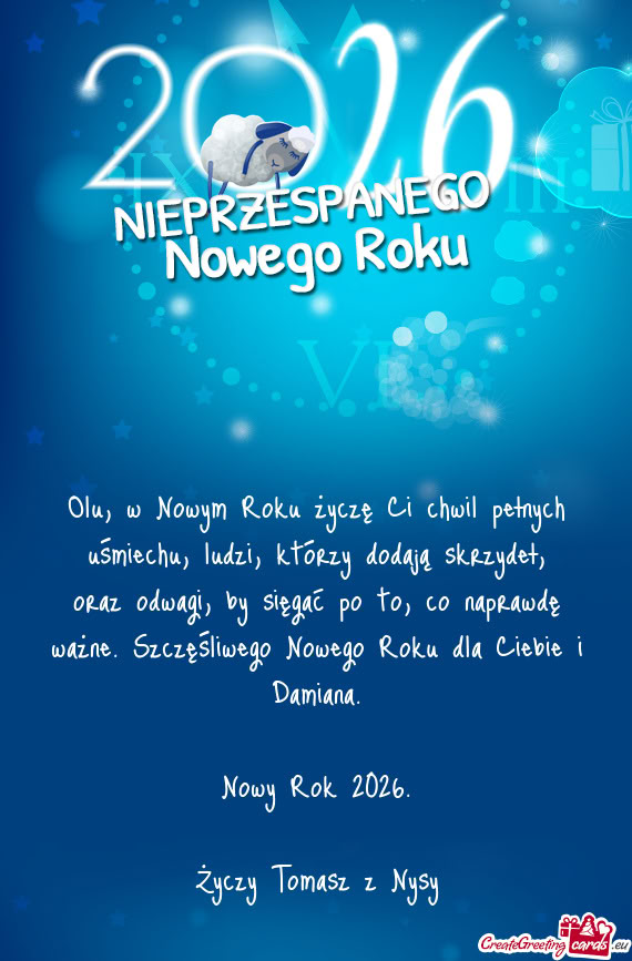 Olu, w Nowym Roku życzę Ci chwil pełnych uśmiechu, ludzi, którzy dodają skrzydeł