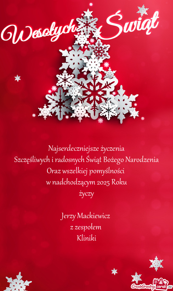 Omyślności w nadchodzącym 2025 Roku życzy Jerzy Mackiewicz z zespołem Kliniki