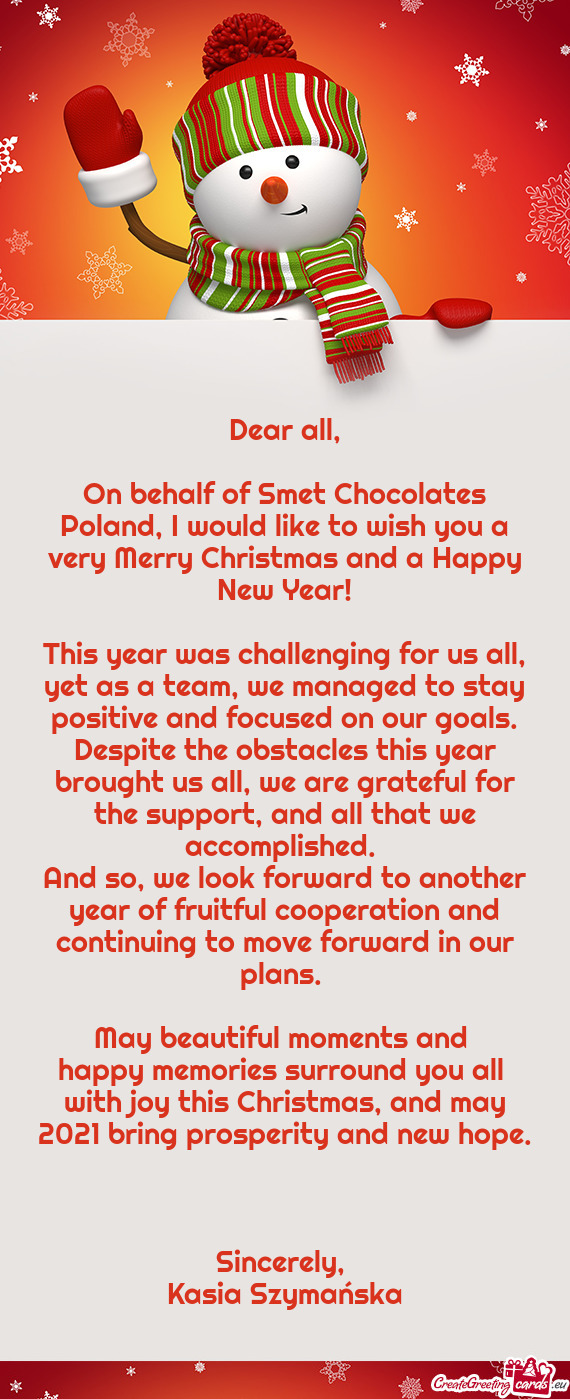 On behalf of Smet Chocolates Poland, I would like to wish you a very Merry Christmas and a Happy New