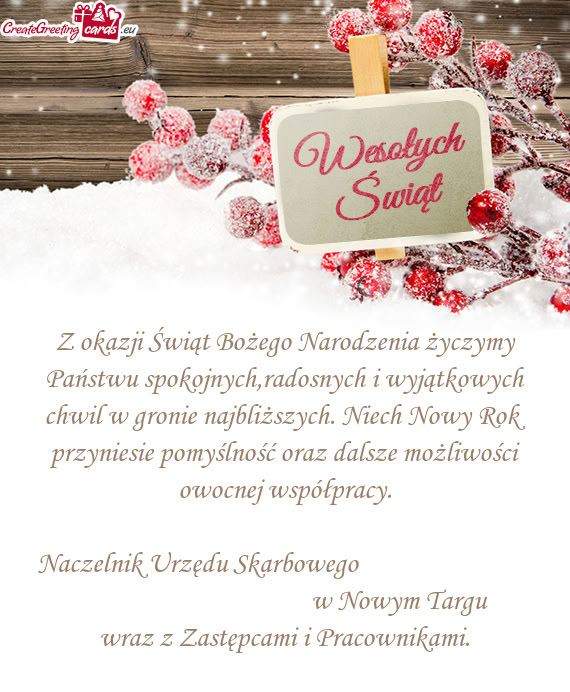 Onie najbliższych. Niech Nowy Rok przyniesie pomyślność oraz dalsze możliwości owocnej współ