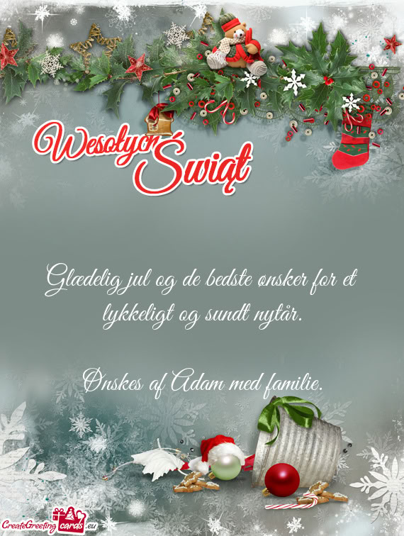 Ønskes af Adam med familie