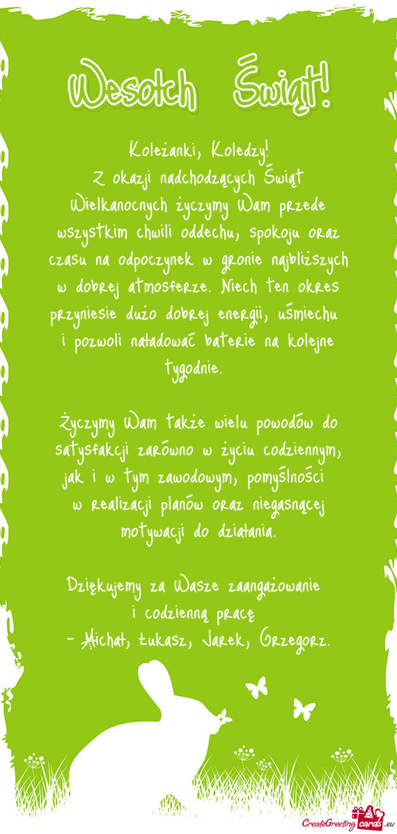 Oraz czasu na odpoczynek w gronie najbliższych w dobrej atmosferze. Niech ten okres przyniesie duż