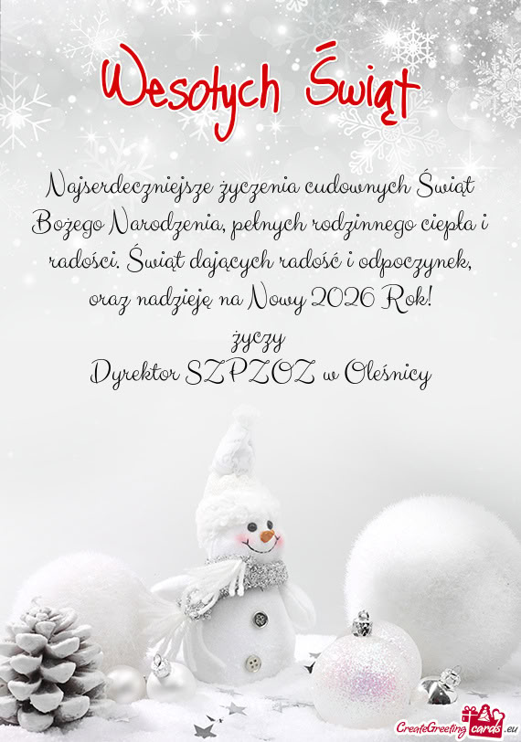 Oraz nadzieję na Nowy 2026 Rok! Dyrektor SZPZOZ w Oleśnicy