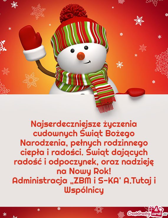 Oraz nadzieję na Nowy Rok! Administracja „ZBM i S-KA” A