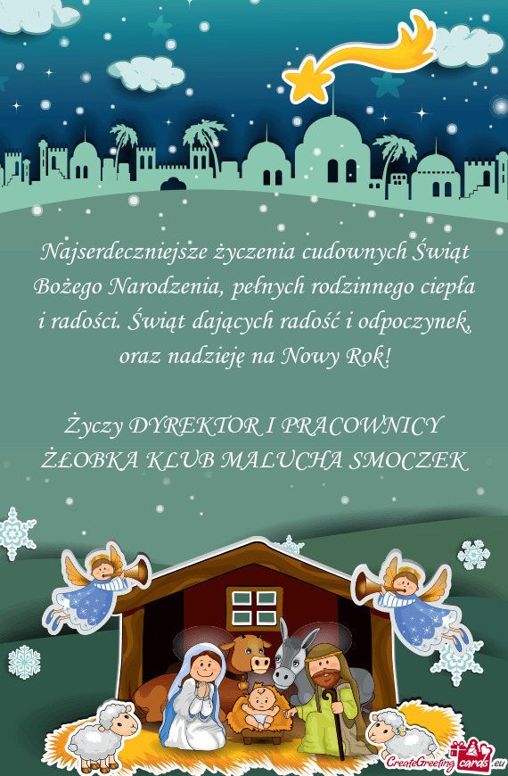 Oraz nadzieję na Nowy Rok! DYREKTOR I PRACOWNICY ŻŁOBKA KLUB MALUCHA SMOCZEK