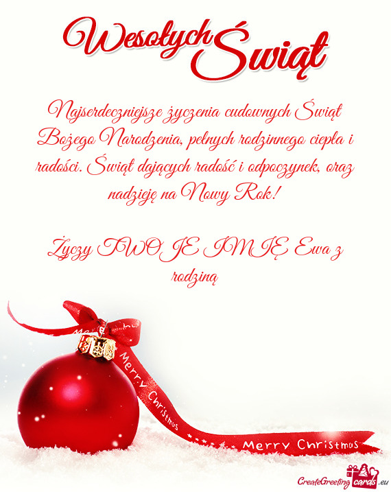 Oraz nadzieję na Nowy Rok! TWOJE IMIĘ Ewa z rodziną