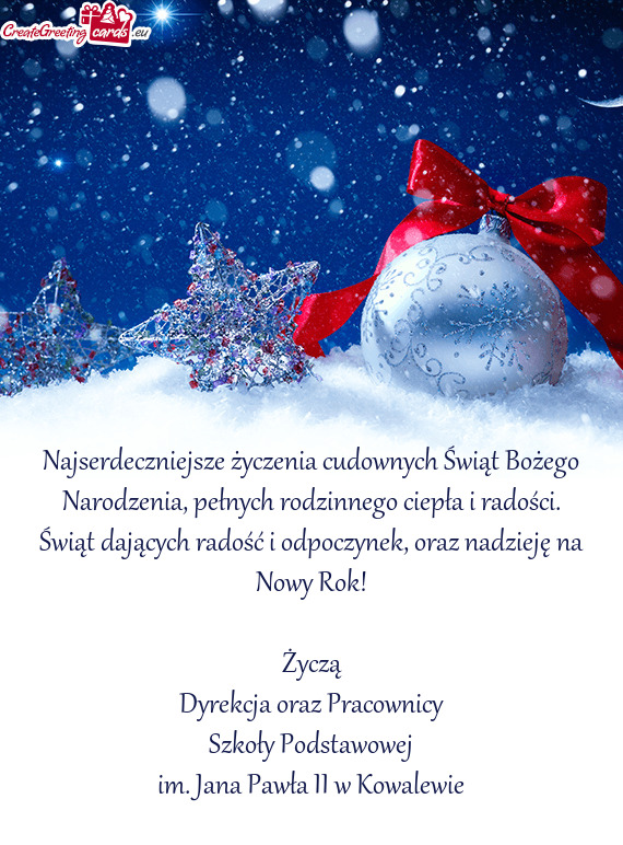 Oraz nadzieję na Nowy Rok! Życzą Dyrekcja oraz Pracownicy Szkoły Podstawowej im