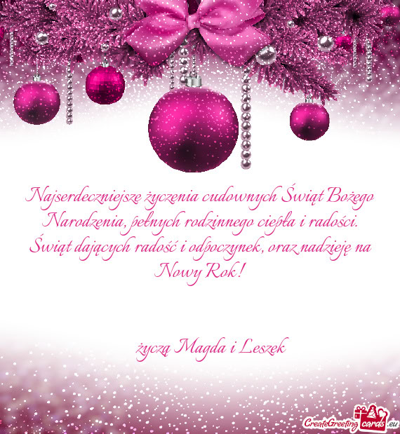 Oraz nadzieję na Nowy Rok!   życzą Magda i Leszek