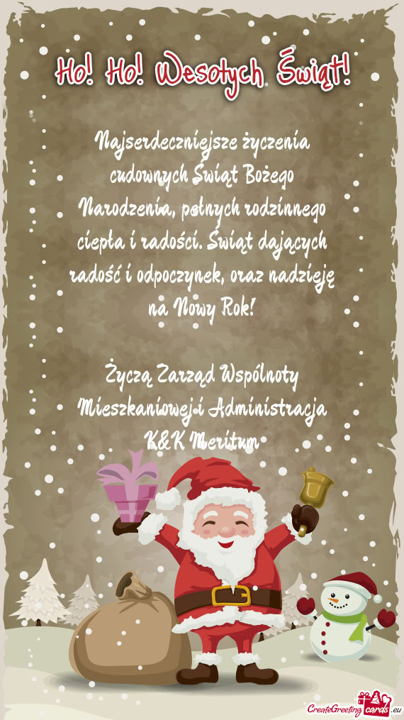 Oraz nadzieję na Nowy Rok! Życzą Zarząd Wspólnoty Mieszkaniowej i Administracja K&K Meritum