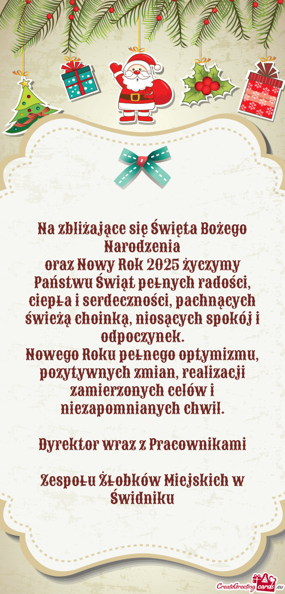 Oraz Nowy Rok 2025 życzymy Państwu Świąt pełnych radości, ciepła i serdeczności, pachnących