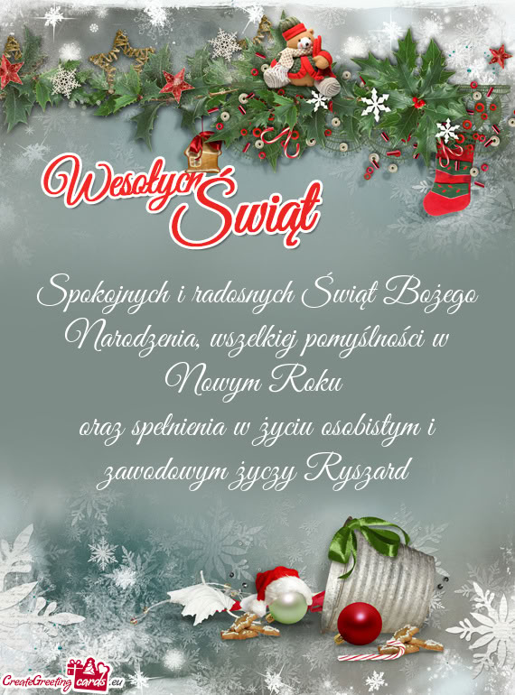 Oraz spełnienia w życiu osobistym i zawodowym Ryszard