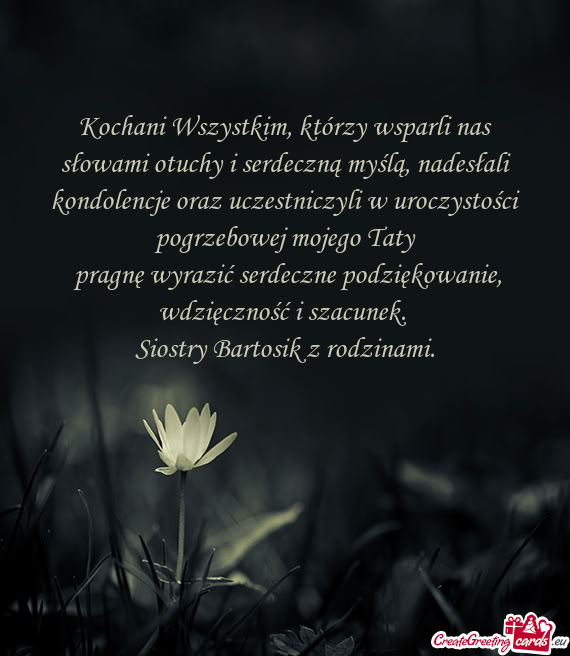 Oraz uczestniczyli w uroczystości pogrzebowej mojego Taty