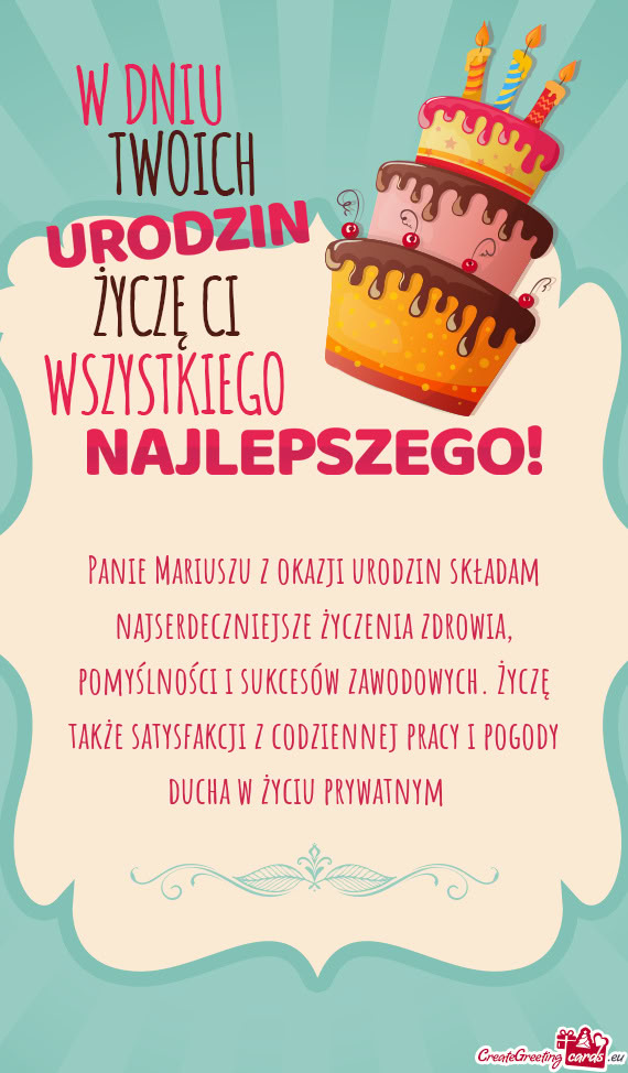 Ów zawodowych. Życzę także satysfakcji z codziennej pracy i pogody ducha w życiu prywatnym😊
