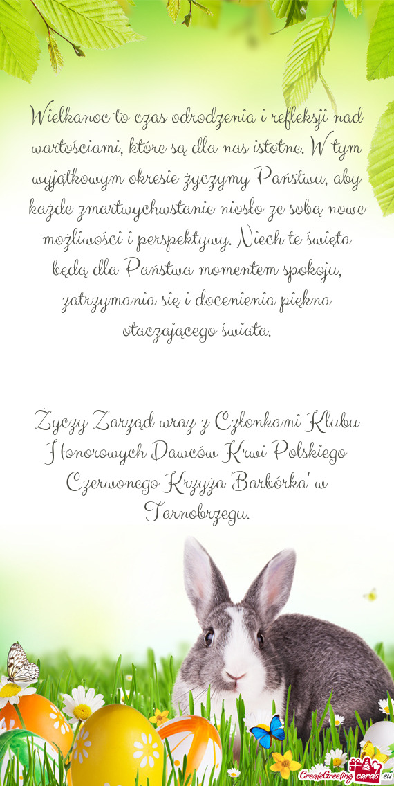 Owym okresie życzymy Państwu, aby każde zmartwychwstanie niosło ze sobą nowe możliwości i per