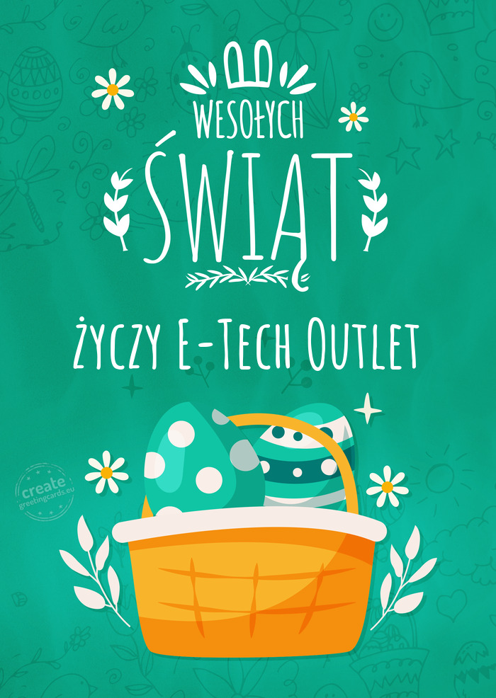 Ozdoby wielkanocne i życzenia przesyła - E-Tech Outlet