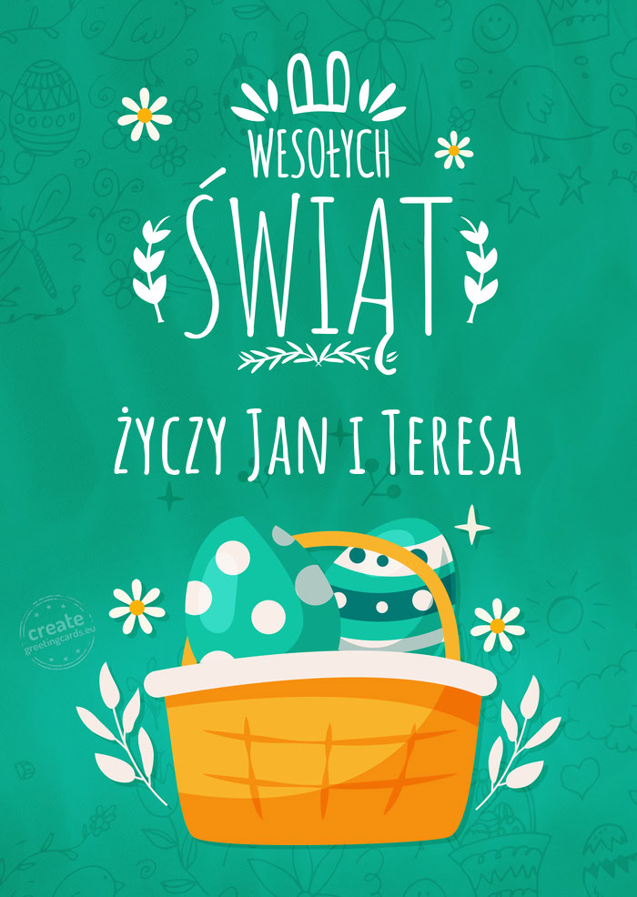 Ozdoby wielkanocne i życzenia przesyła - Jan i Teresa