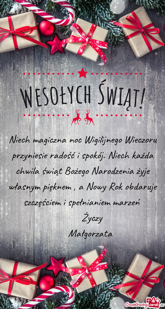 Ożego Narodzenia żyje własnym pięknem , a Nowy Rok obdaruje szczęściem i spełnianiem marzeń