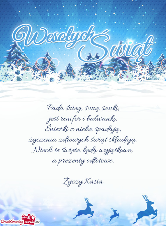 Pada śnieg, suną sanki,  jest renifer i bałwanki.  Śnieżki z nieba