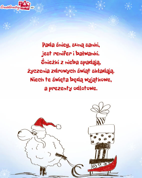 Pada śnieg, suną sanki,  jest renifer i bałwanki.  Śnieżki z nieba