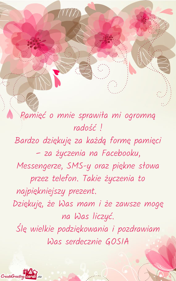 Pamięć o mnie sprawiła mi ogromną radość