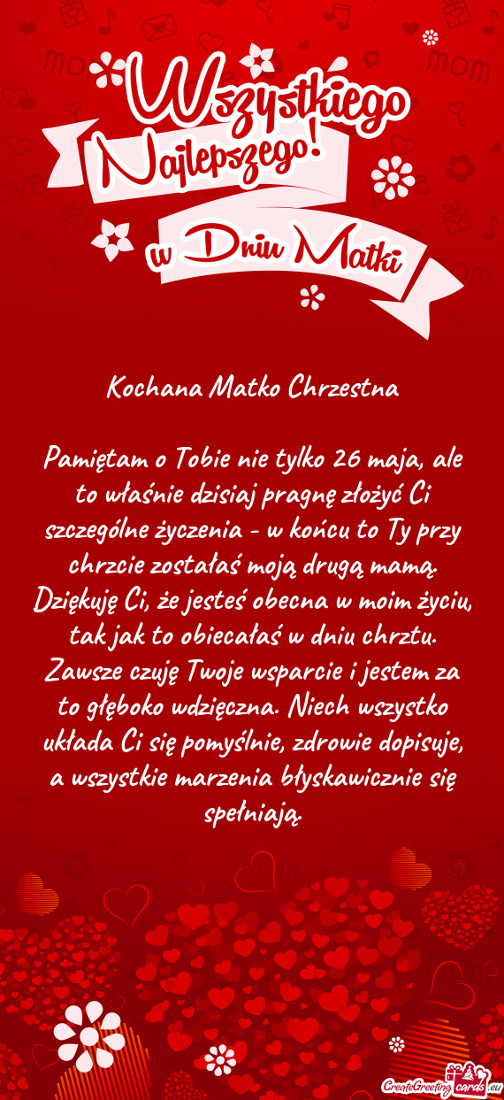 Pamiętam o Tobie nie tylko 26 maja, ale to właśnie dzisiaj pragnę złożyć Ci szczególne życz