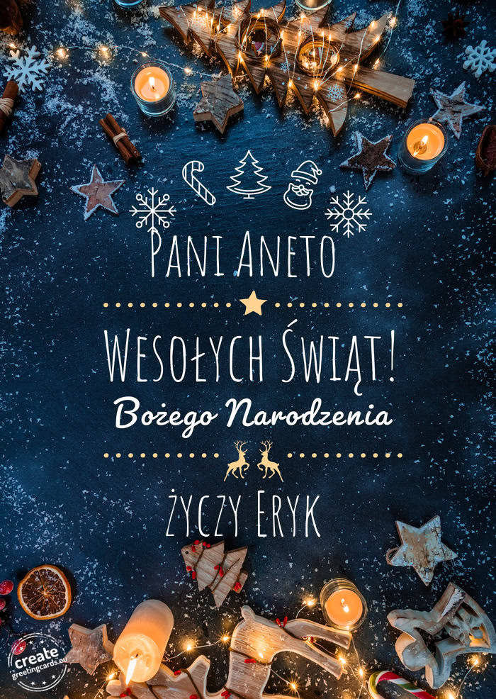 Pani Aneto Wesołych Świąt Eryk
