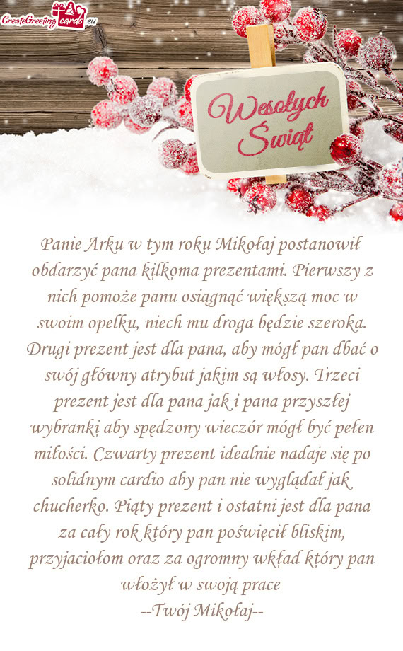 Panie Arku w tym roku Mikołaj postanowił obdarzyć pana kilkoma prezentami. Pierwszy z nich pomoż