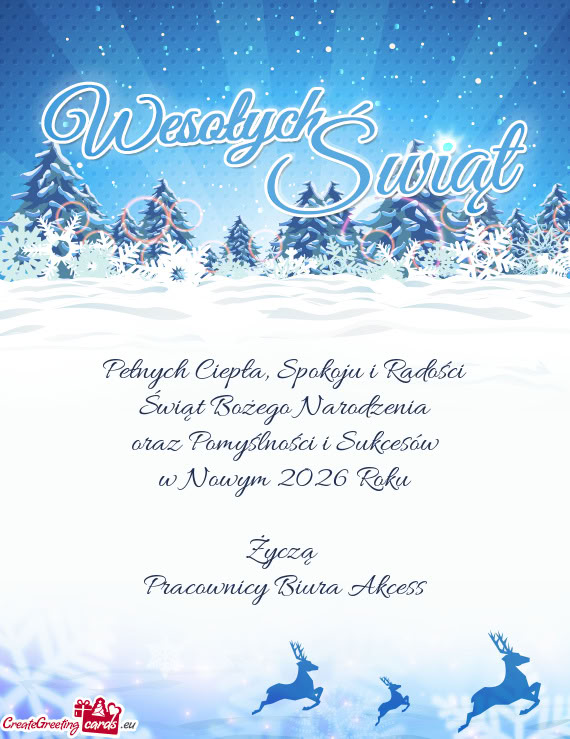 Pełnych Ciepła, Spokoju i Radości  Świąt Bożego Narodzenia  oraz