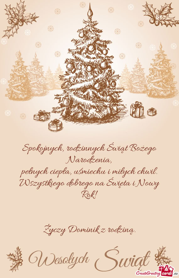 Pełnych ciepła, uśmiechu i miłych chwil