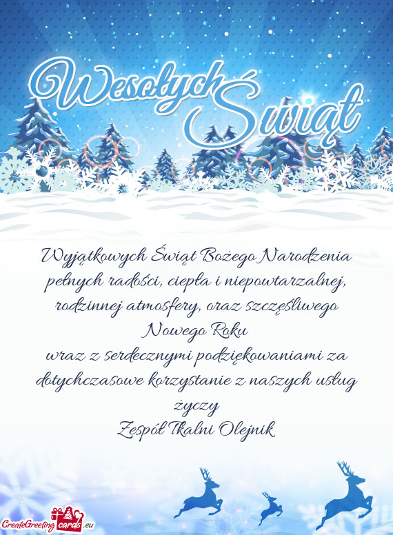 Pełnych radości, ciepła i niepowtarzalnej, rodzinnej atmosfery, oraz szczęśliwego Nowego Roku