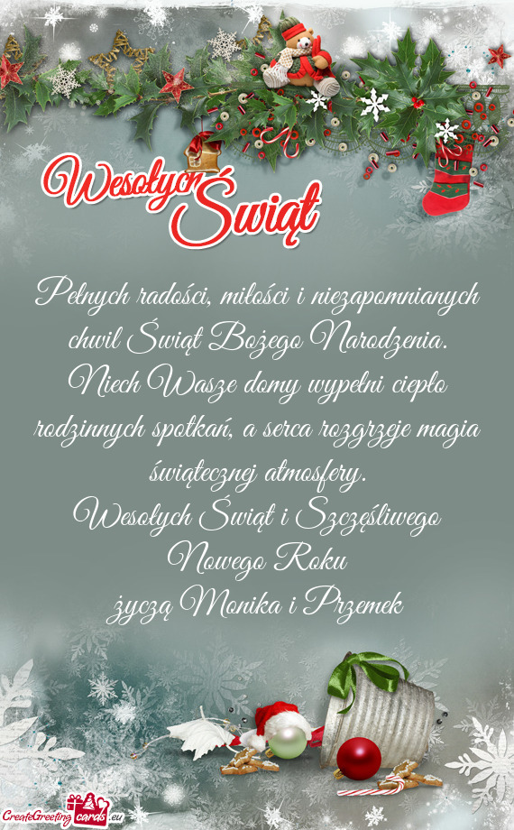 Pełnych radości, miłości i niezapomnianych chwil Świąt Bożego Narodzenia. Niech Wasze domy wy