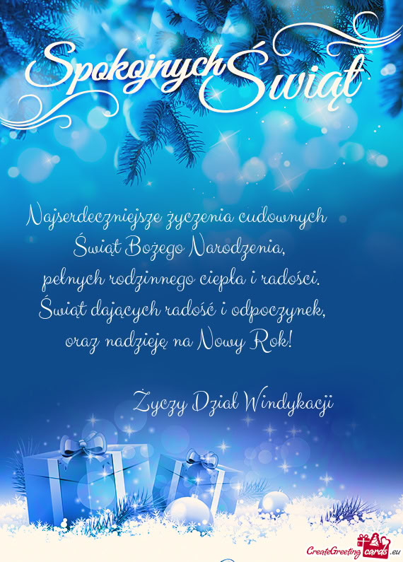 Pełnych rodzinnego ciepła i radości.    Świąt dających radość i odpoczynek