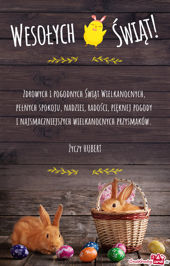 Pełnych spokoju, nadziei, radości, pięknej pogody