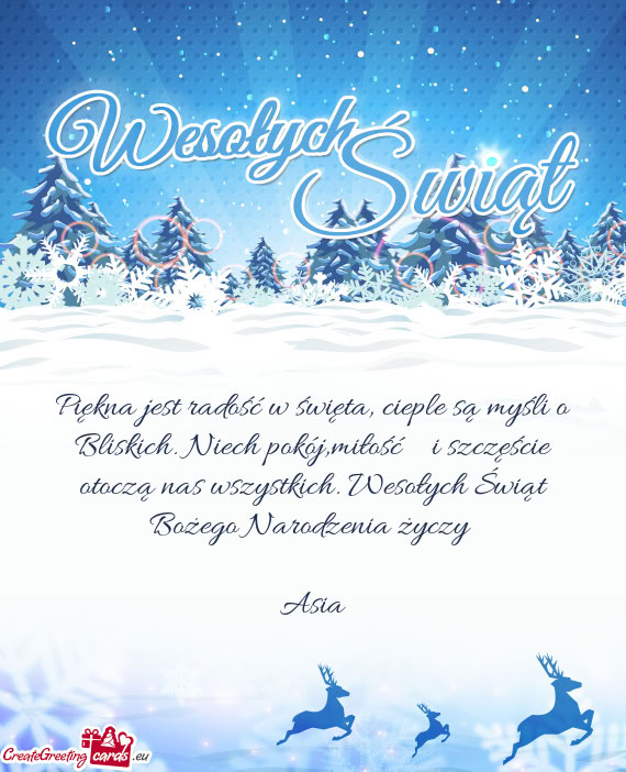 Piękna jest radość w święta, cieple są myśli o Bliskich. Niech pokój,miłość i szczęś