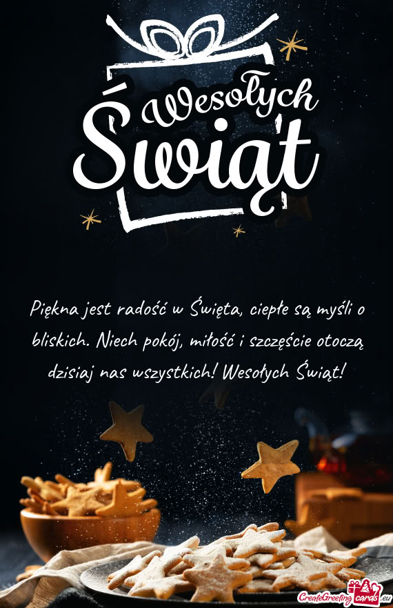 Piękna jest radość w Święta, ciepłe są myśli o bliskich. Niech pokój,
