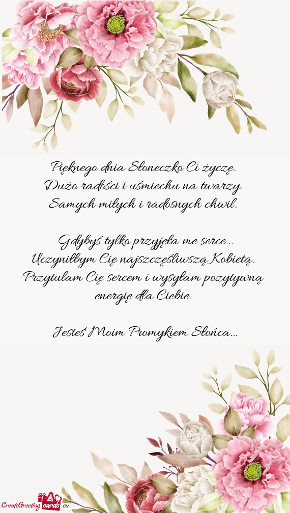 Pięknego dnia Słoneczko Ci życzę