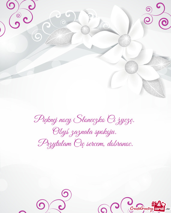 Pięknej nocy Słoneczko Ci życzę