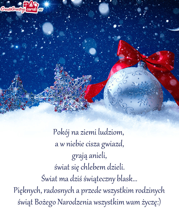 Pięknych, radosnych a przede wszystkim rodzinych świąt Bożego Narodzenia wszystkim wam życzę:)
