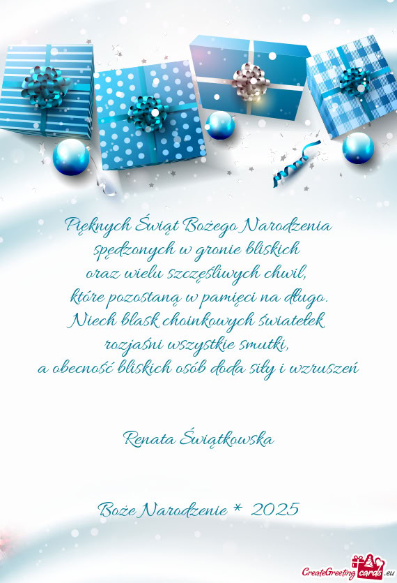 Pięknych Świąt Bożego Narodzenia spędzonych w gronie bliskich