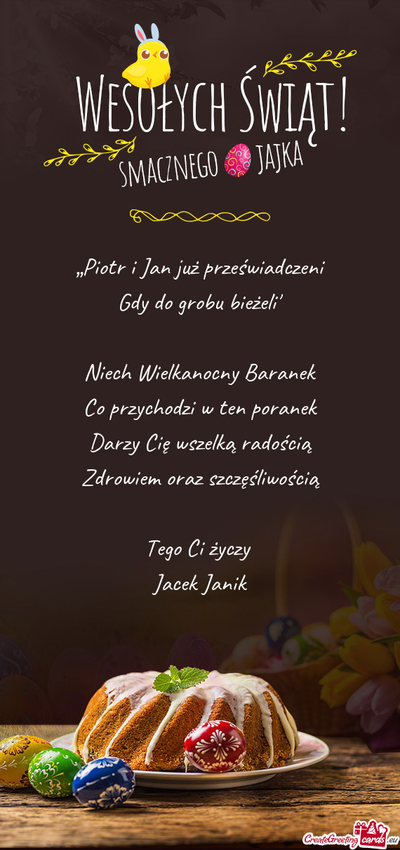 „Piotr i Jan już przeświadczeni