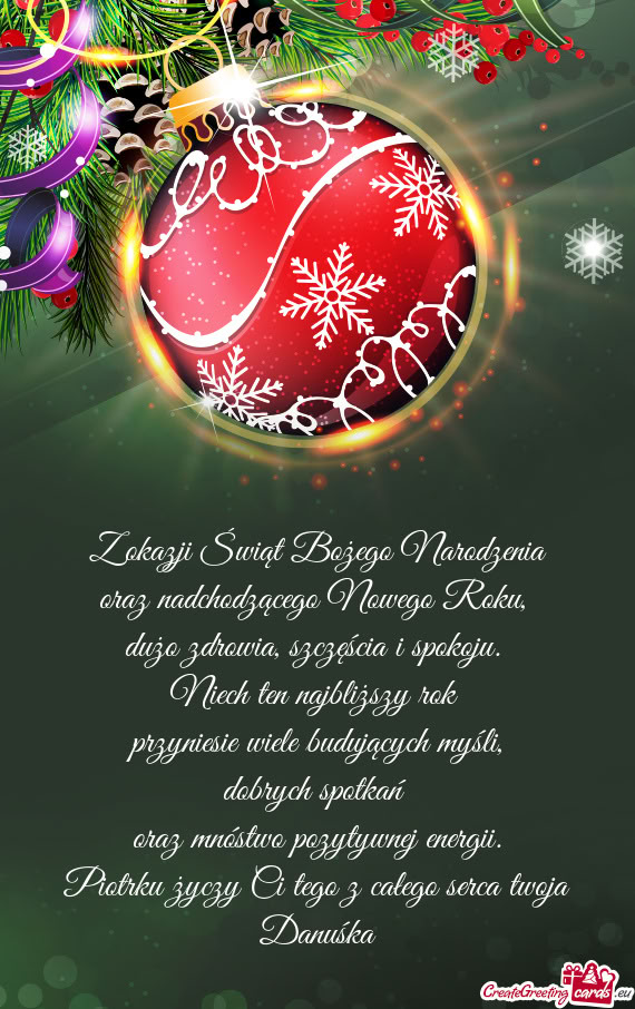 Piotrku Ci tego z całego serca twoja Danuśka