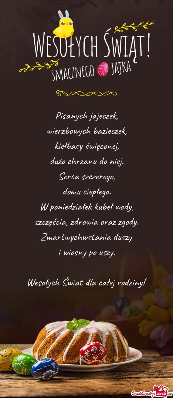 Pisanych jajeczek,  wierzbowych bazieczek,  kiełbasy święconej,  dużo