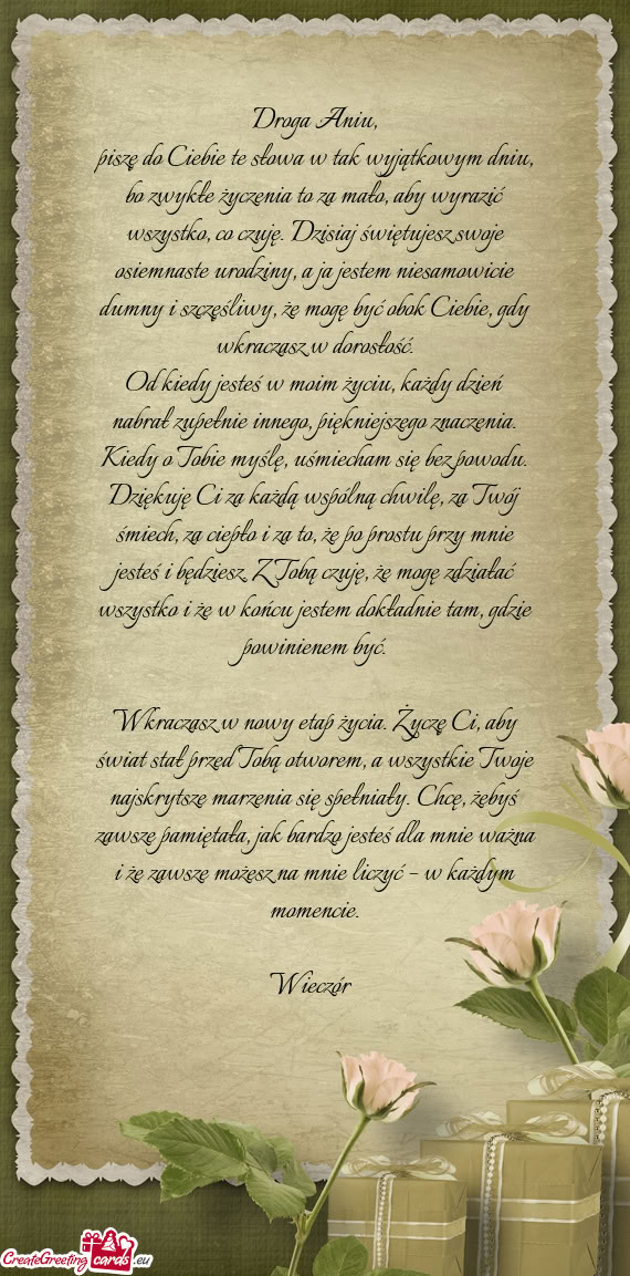 Piszę do Ciebie te słowa w tak wyjątkowym dniu, bo zwykłe życzenia to za mało, aby wyrazić ws