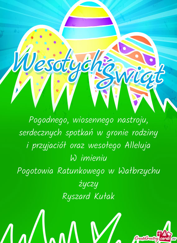 Pogodnego, wiosennego nastroju,  serdecznych spotkań w gronie rodziny  i