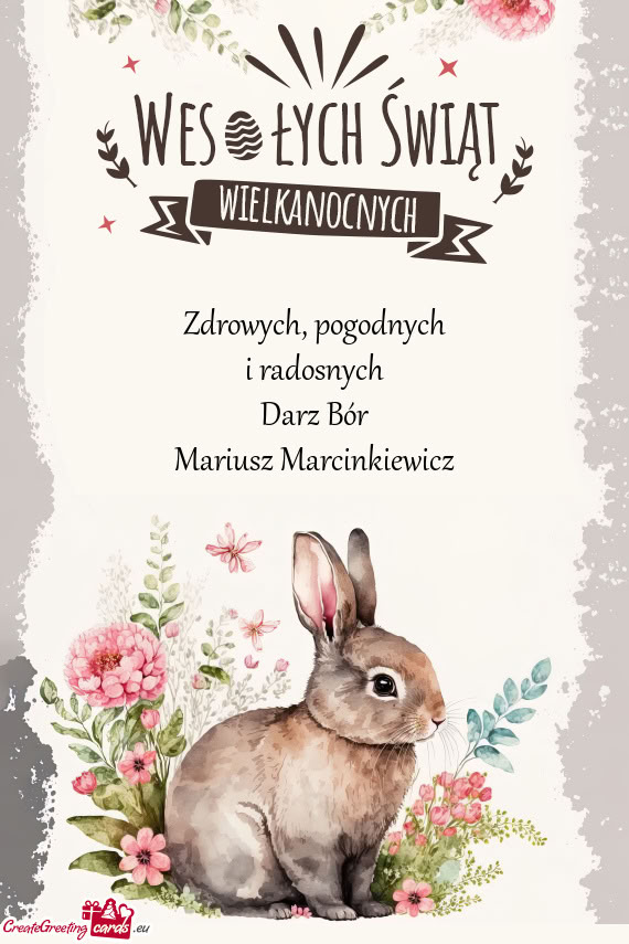 Pogodnych i radosnych Darz Bór Mariusz Marcinkiewicz